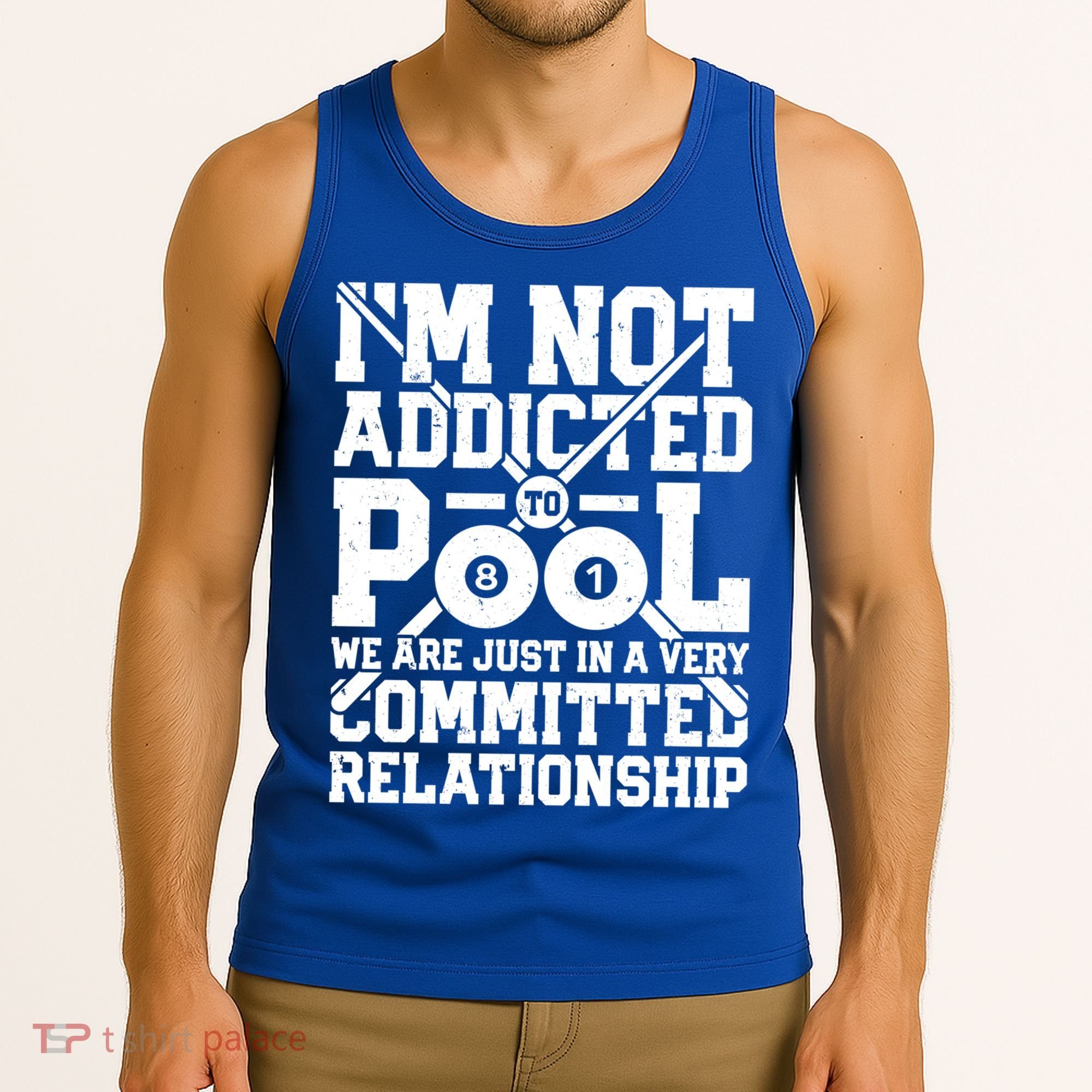 IM Not Addicted To Pool Funny Billiards Player 8 Ball Funny Gift Tank Top