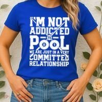 IM Not Addicted To Pool Funny Billiards Player 8 Ball Funny Gift Women's T-Shirt thumb 2