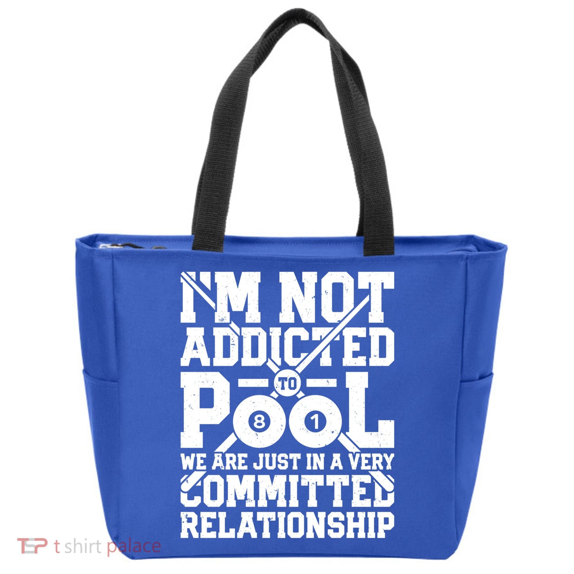 IM Not Addicted To Pool Funny Billiards Player 8 Ball Funny Gift Tote Bag