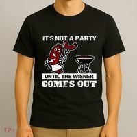 ItS Not A Party Until The Wiener Comes Out Hot Dog Bbq T-Shirt thumb 3
