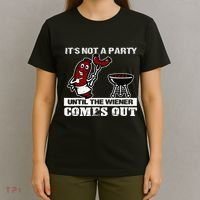 ItS Not A Party Until The Wiener Comes Out Hot Dog Bbq T-Shirt thumb 4