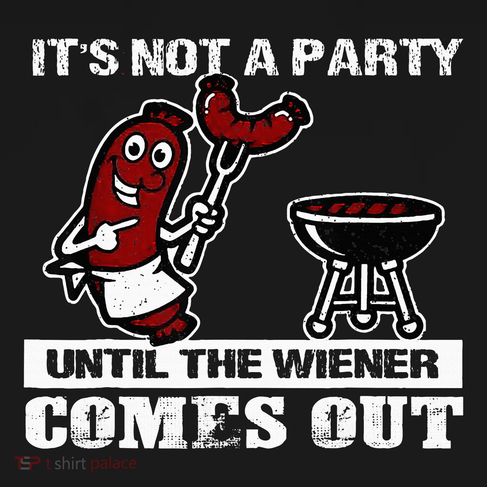 ItS Not A Party Until The Wiener Comes Out Hot Dog Bbq Women's Tank Top