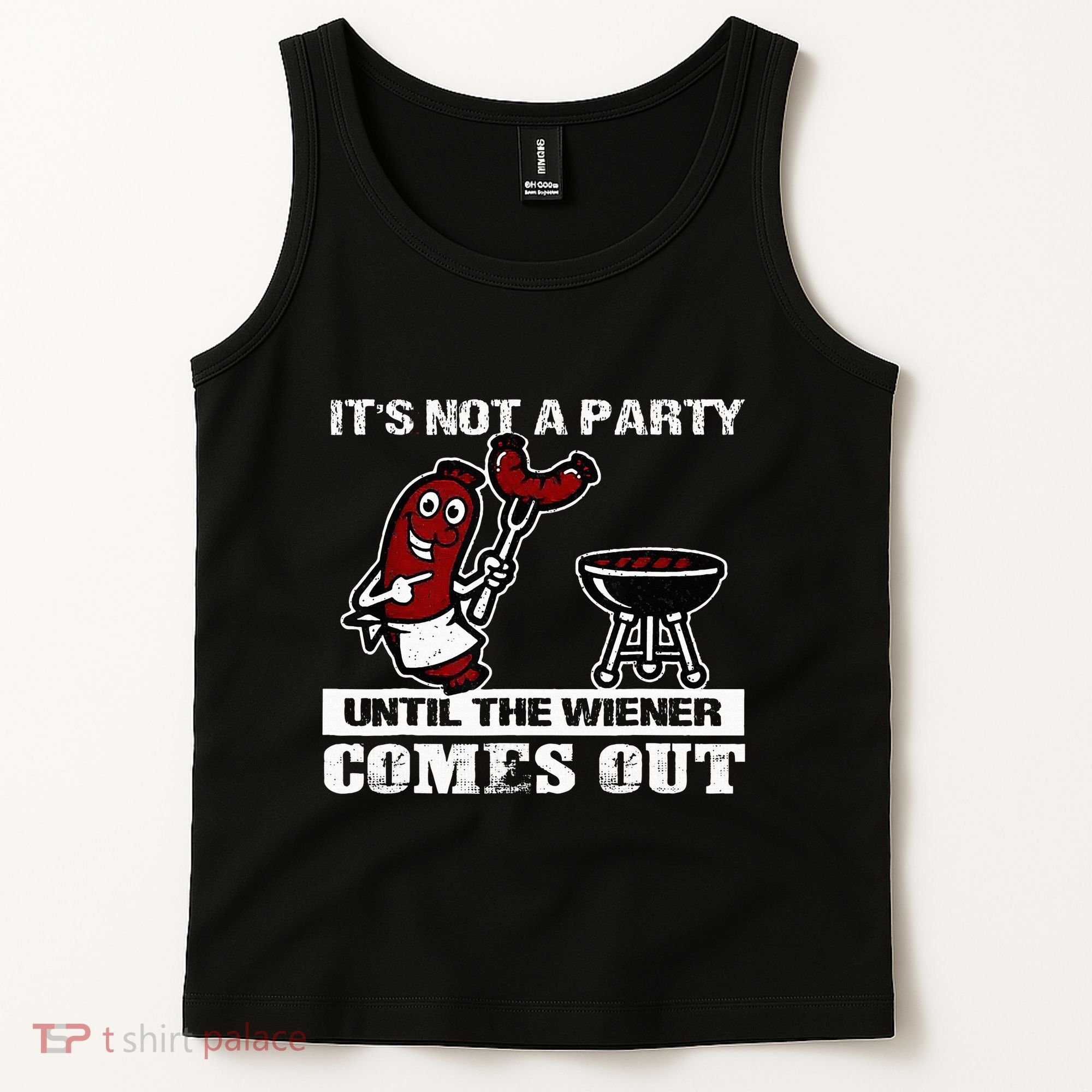 ItS Not A Party Until The Wiener Comes Out Hot Dog Bbq Tank Top