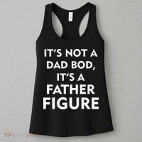 It's Not A Dad Bod It's A Father Figure Funny Fathers Day Women's Tank Top thumb 3