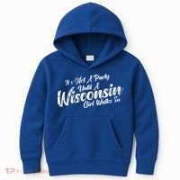 Its Not A Party Until A Wisconsin Walks In Gift Kids Hoodie thumb 0