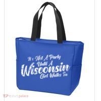 Its Not A Party Until A Wisconsin Walks In Gift Tote Bag thumb 3