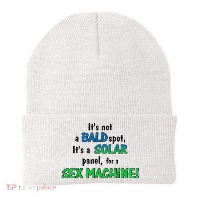 ItS Not A Bald Spot ItS A Solar Panel For A S3x Machine Beanie