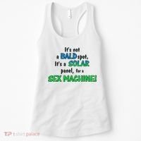 ItS Not A Bald Spot ItS A Solar Panel For A S3x Machine Women's Tank Top thumb 0