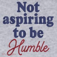IM Not Aspiring To Be Humble Women's Sweatshirt thumb 2