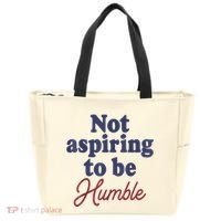 IM Not Aspiring To Be Humble Tote Bag thumb 0