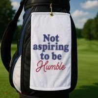 IM Not Aspiring To Be Humble Golf Towel thumb 2