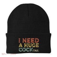 I Need A Huge COCKtail Funny Drinking Beanie thumb 0