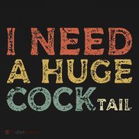 I Need A Huge COCKtail Funny Drinking Ornament thumb 1