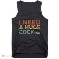 I Need A Huge COCKtail Funny Drinking Tank Top thumb 0