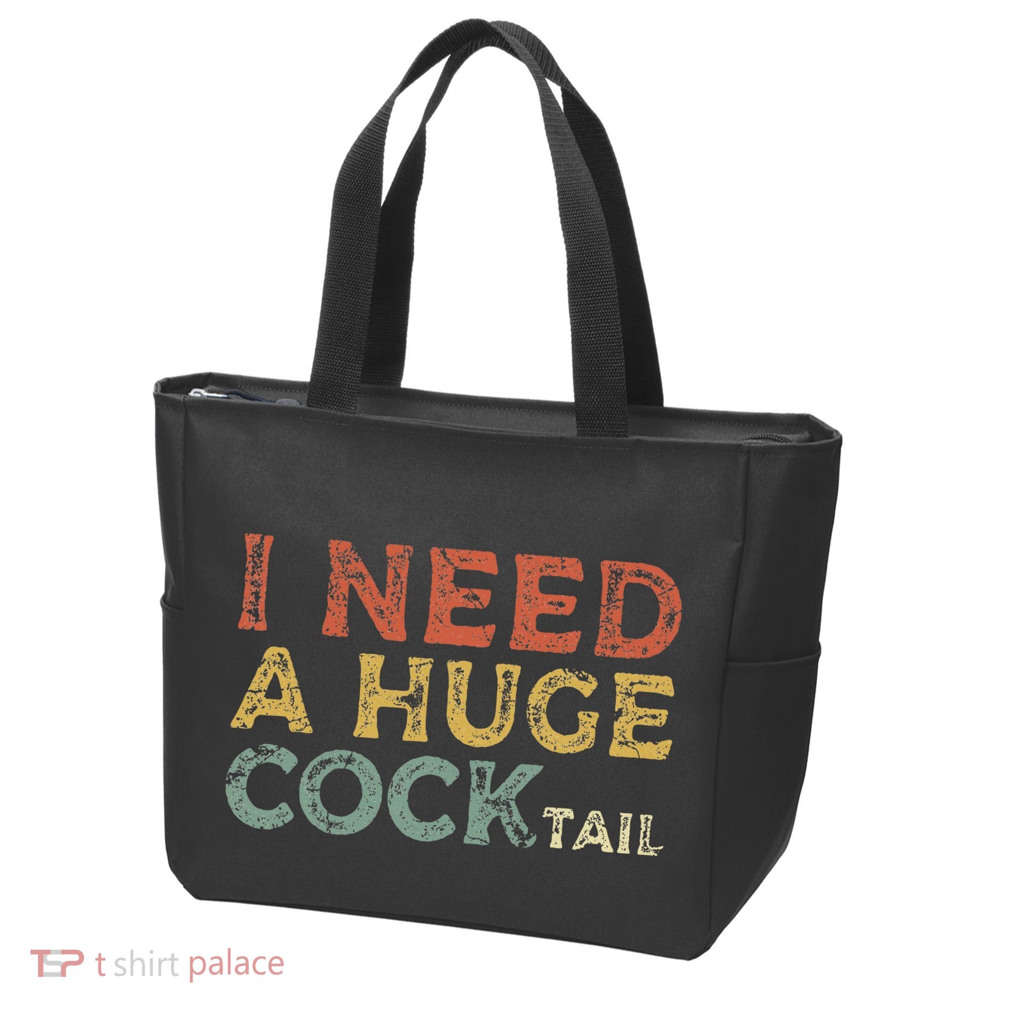 I Need A Huge COCKtail Funny Drinking Tote Bag