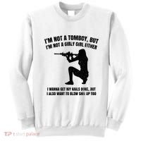IM Not A Tomboy But IM Not A Girly Girl Either Sweatshirt thumb 0