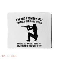 IM Not A Tomboy But IM Not A Girly Girl Either Mousepad thumb 0