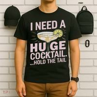 I Need A Huge Cocktail Hold The Tail Summer Drinking Humor T-Shirt thumb 6