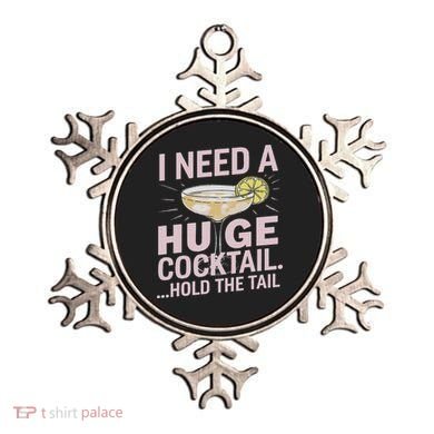 I Need A Huge Cocktail Hold The Tail Summer Drinking Humor Ornament