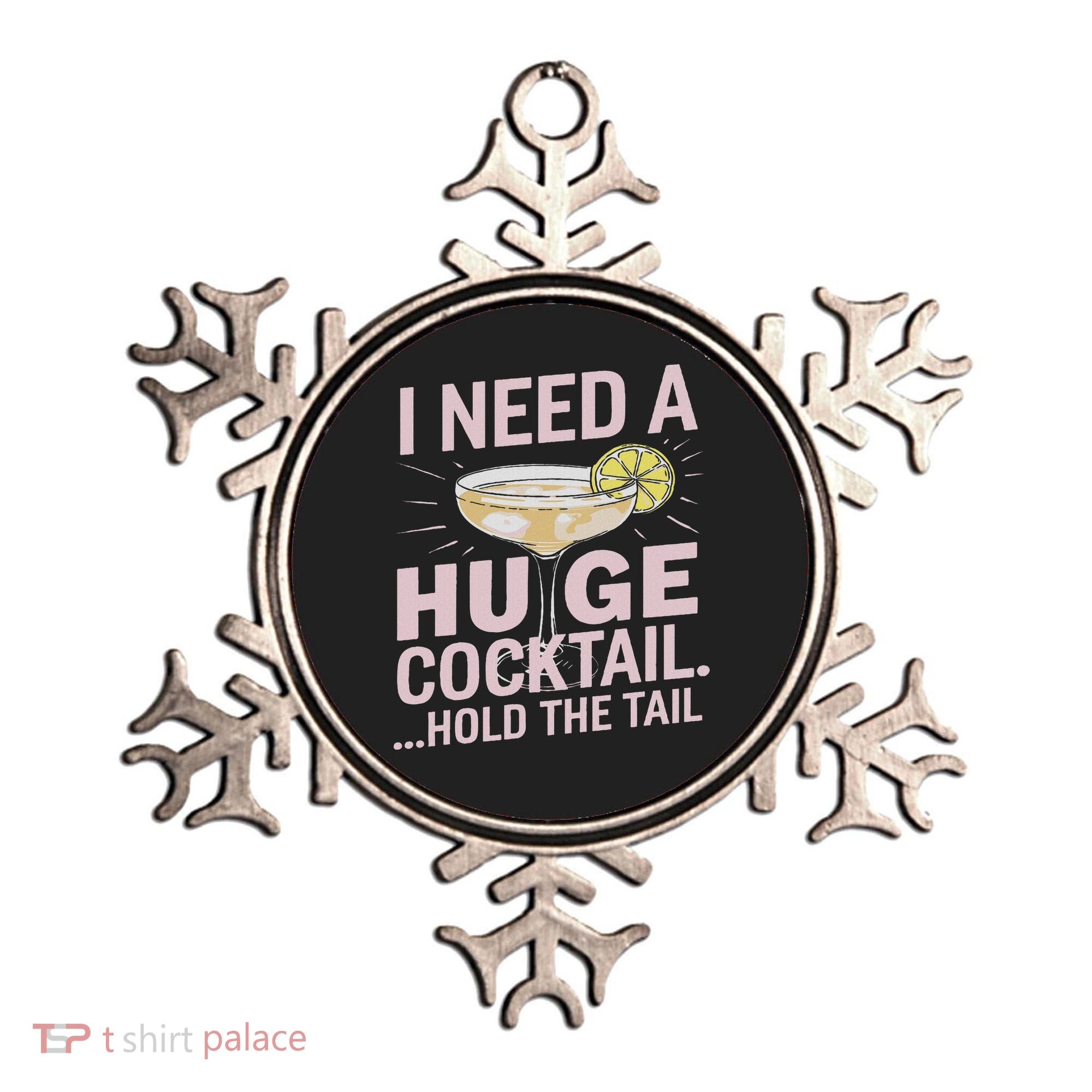 I Need A Huge Cocktail Hold The Tail Summer Drinking Humor Ornament