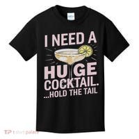 I Need A Huge Cocktail Hold The Tail Summer Drinking Humor Kids T-Shirt thumb 0