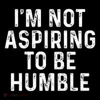 IM Not Aspiring To Be Humble Women's Hoodie thumb 2