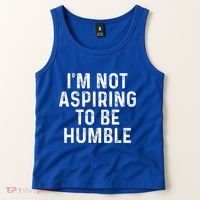 IM Not Aspiring To Be Humble Tank Top thumb 2