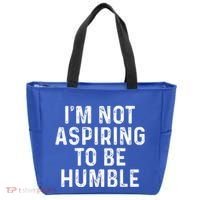 IM Not Aspiring To Be Humble Tote Bag thumb 0