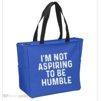IM Not Aspiring To Be Humble Tote Bag thumb 2