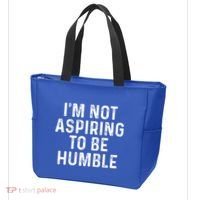 IM Not Aspiring To Be Humble Tote Bag thumb 3