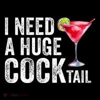 I Need A Huge Cocktail Funny Coaster thumb 2