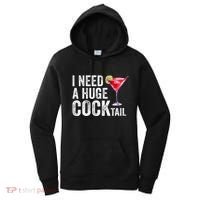 I Need A Huge Cocktail Funny Women's Hoodie thumb 0
