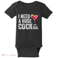 I Need A Huge Cocktail Funny Baby Bodysuit thumb 0