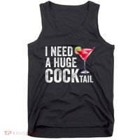 I Need A Huge Cocktail Funny Tank Top thumb 0
