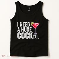 I Need A Huge Cocktail Funny Tank Top thumb 2