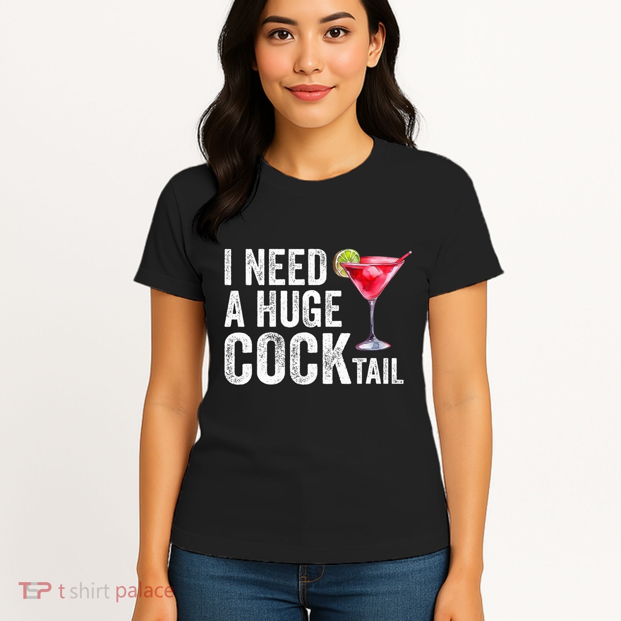 I Need A Huge Cocktail Funny Women's T-Shirt