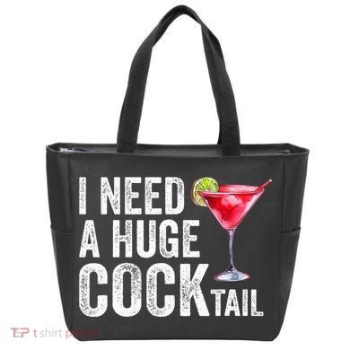 I Need A Huge Cocktail Funny Tote Bag