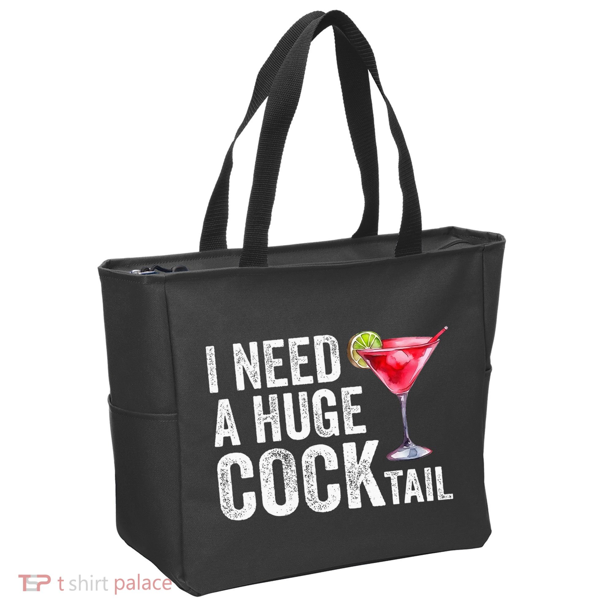 I Need A Huge Cocktail Funny Tote Bag