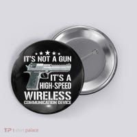 Its Not A Gun Meme Funny Its Not A Gun Button thumb 0