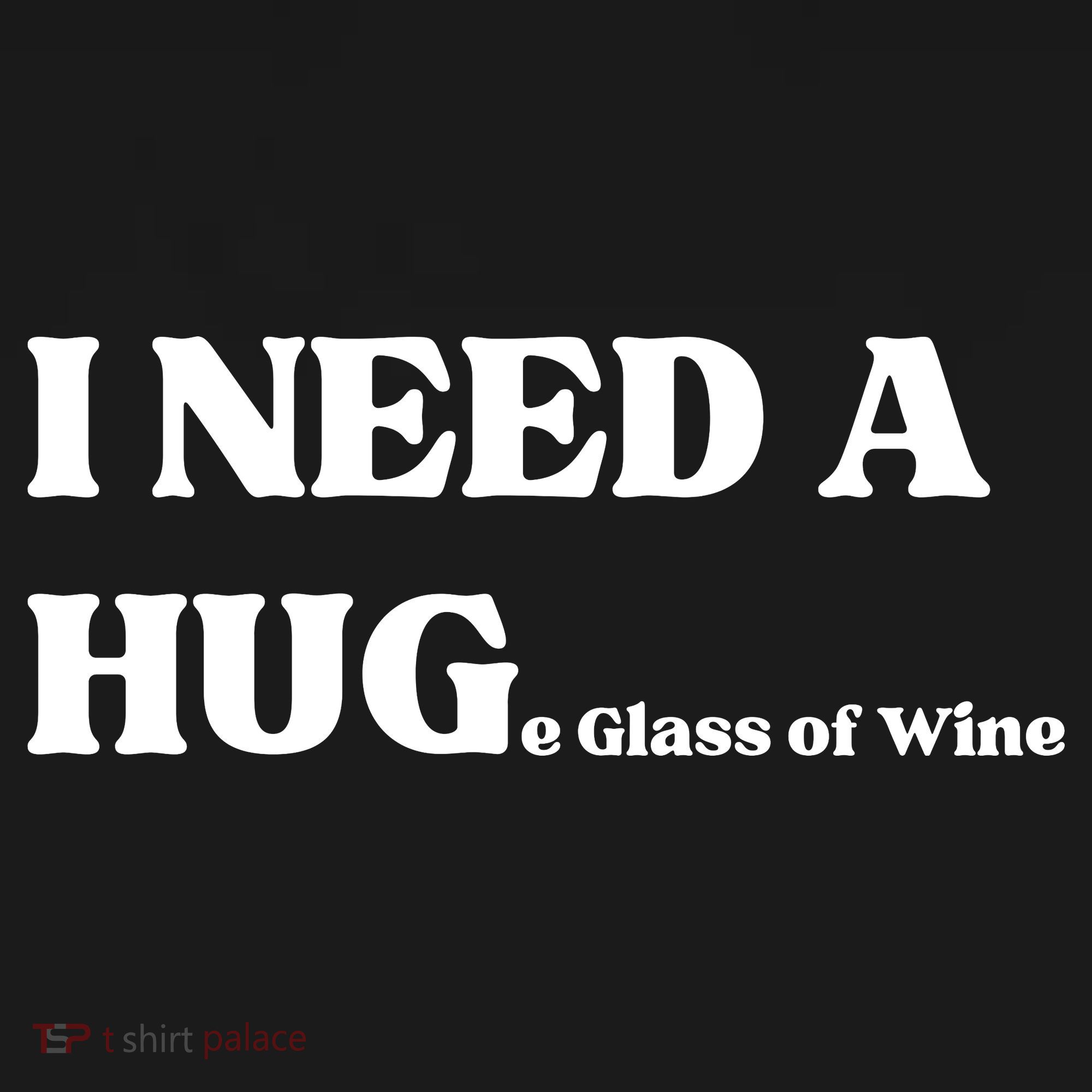 I Need A Huge Glass Of Wine Funny I Need A Hug Women's Perfect Tri Rocker Tank
