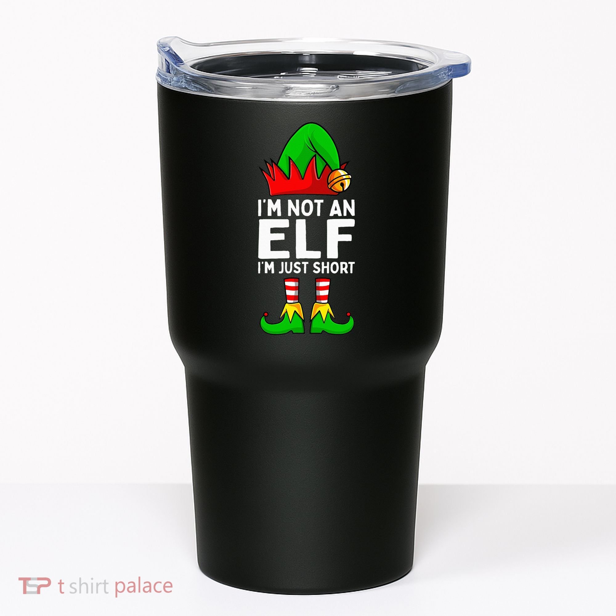 I'm Not An Elf Im Just Short Funny Christmas  Tumbler