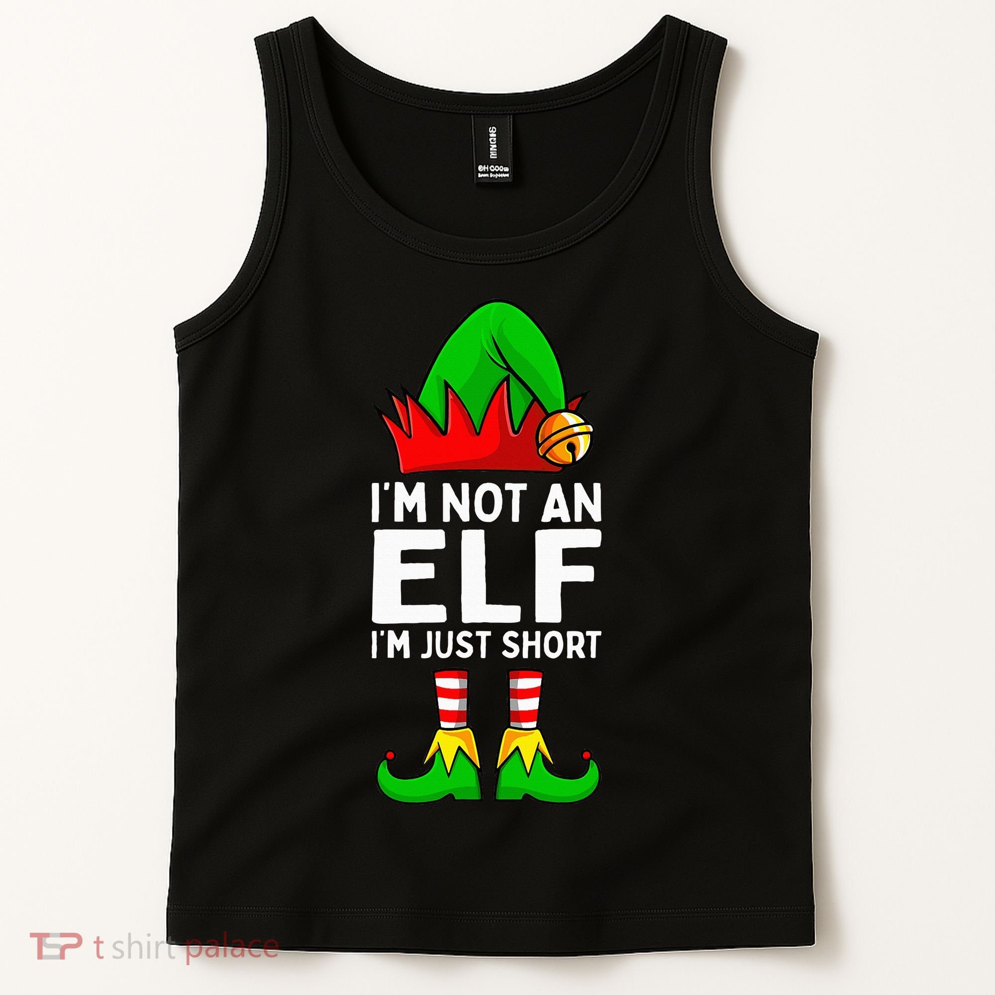I'm Not An Elf Im Just Short Funny Christmas  Tank Top