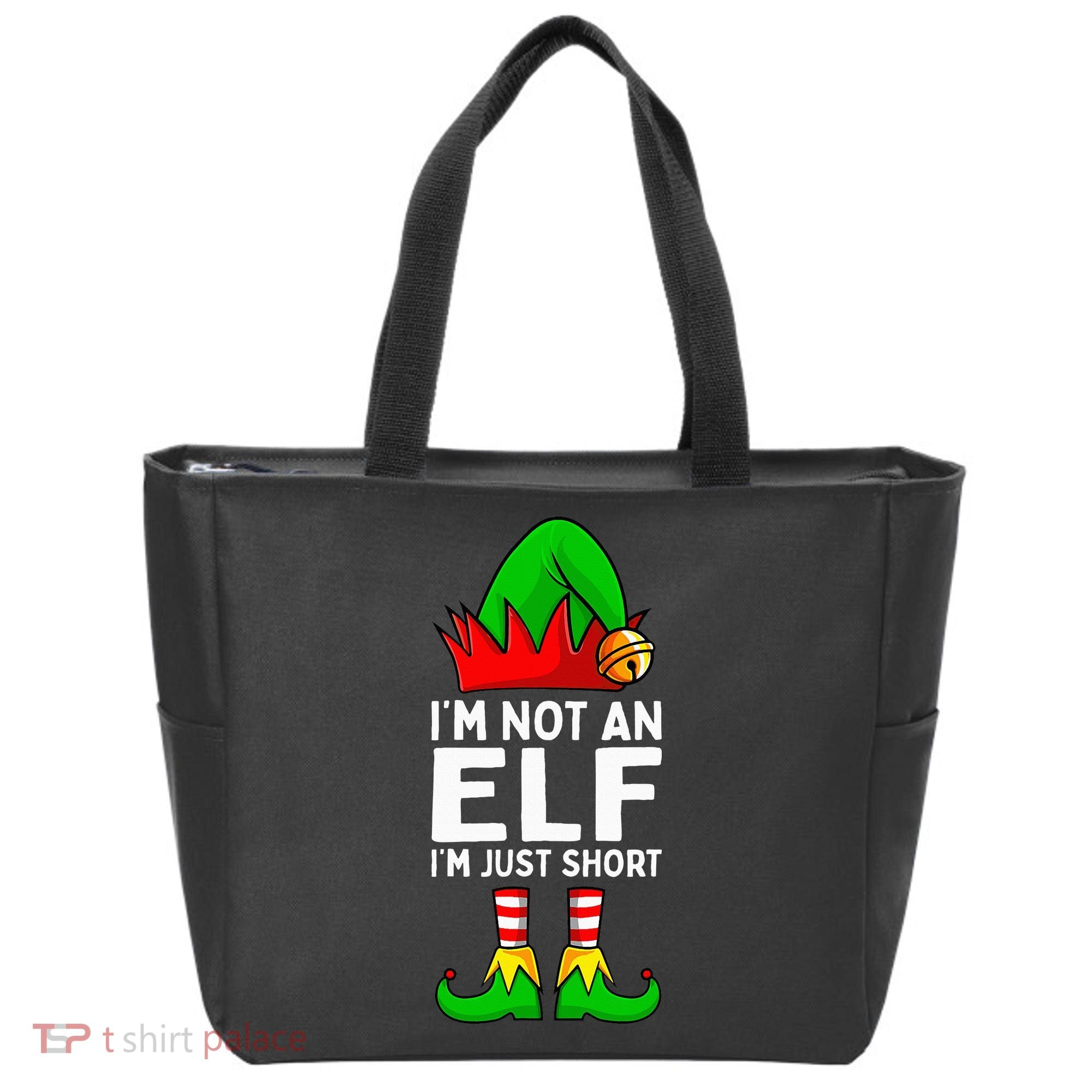 I'm Not An Elf Im Just Short Funny Christmas  Tote Bag