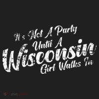 Its Not A Party Until A Wisconsin Girl Walks In Hat thumb 2