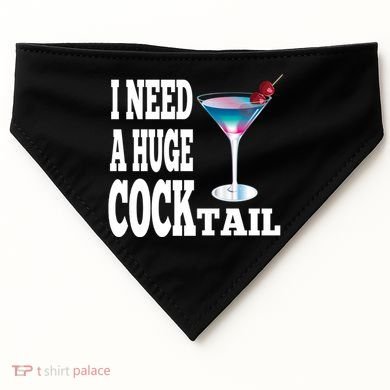 I Need A Huge Cocktail USA-Made Doggie Bandana