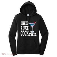 I Need A Huge Cocktail Women's Hoodie thumb 0
