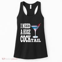 I Need A Huge Cocktail Women's Tank Top thumb 0