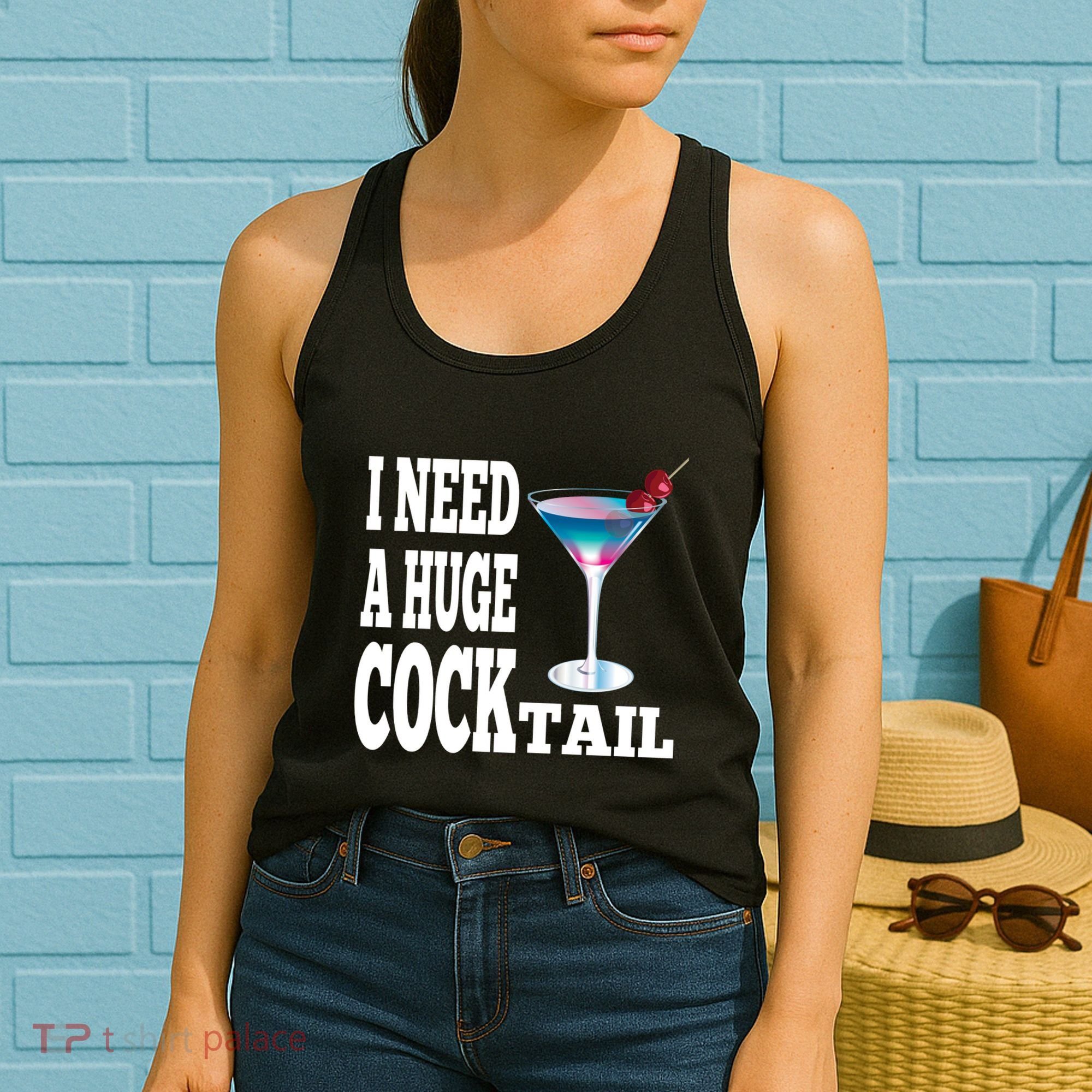I Need A Huge Cocktail Women's Tank Top