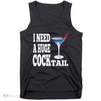 I Need A Huge Cocktail Tank Top thumb 0
