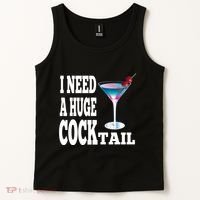 I Need A Huge Cocktail Tank Top thumb 2